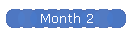 Month 2