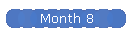 Month 8
